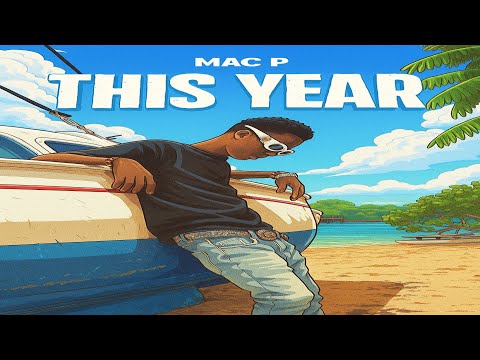 Mac P - This Year (Ushaskia) [Official Audio]