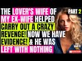 Revenge Part 2 Cheating Wife And Her Affair Got What They Deserved Happy Ending