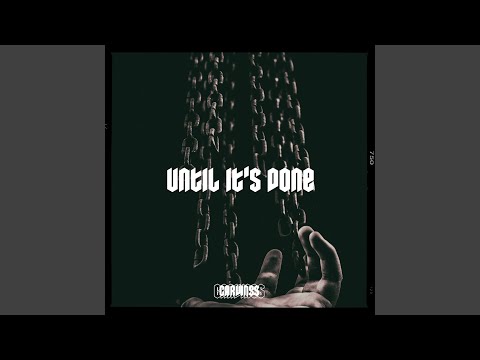 Until It's Done