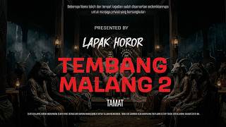 Download lagu MALANG CHANT 2 - FINALE | EP678 Lapak Horor mp3