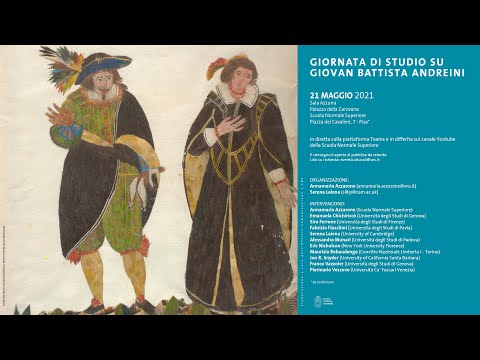 Giornata di studio su Giovan Battista Andreini - sessione del pomeriggio - 21 maggio 2021