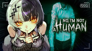 Don't Answer! Something Much Worse is At Your Door! 【No, I'm Not a Human】