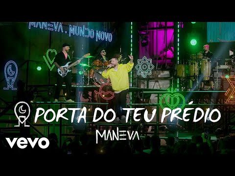 Maneva - Porta Do Teu Prédio (Mundo Novo / 2022)