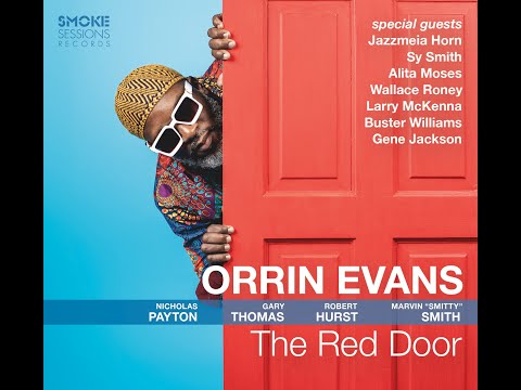 Orrin Evans "The Red Door" video