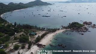 Part 7 Saigon Resort Escalade Seaside Drone view