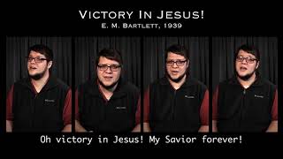 VICTORY IN JESUS! (1939 A Capella Gospel Song)
