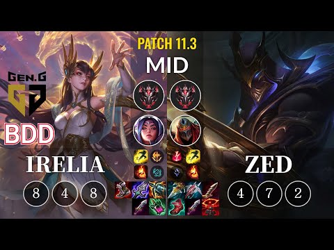 GEN Bdd Irelia vs Zed Mid - KR Patch 11.3