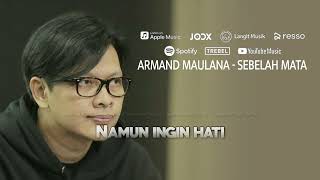 Download lagu ARMAND MAULANA - SEBELAH MATA (AKUSTIK) | VIDEO LIRIK mp3