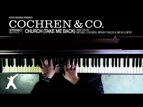 Cochren & Co. - Church (Take Me Back) [Official Lyric Video]