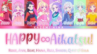 Download lagu Aikatsu Planet! -『HAPPY∞Aikatsu!』- Hana, Ruli, Beat, Shiori, Q-pit, Ann, Rose & Sala mp3