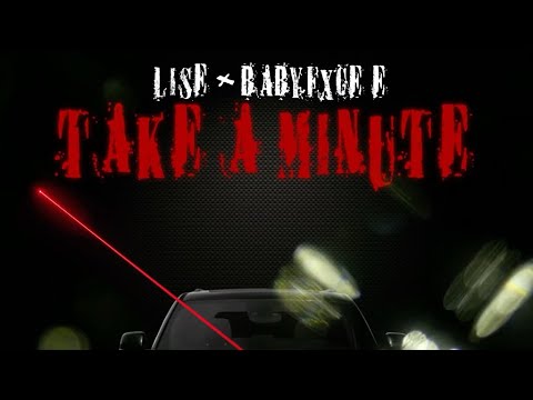 Lise ft Babyfxce E “Take a minute”
