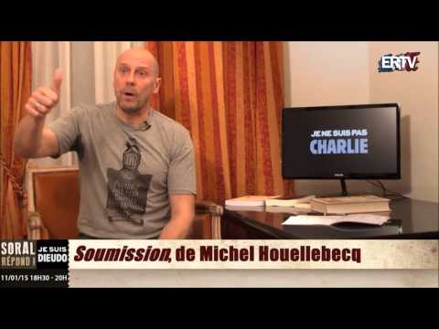 Soral mouille pour Houellebecq