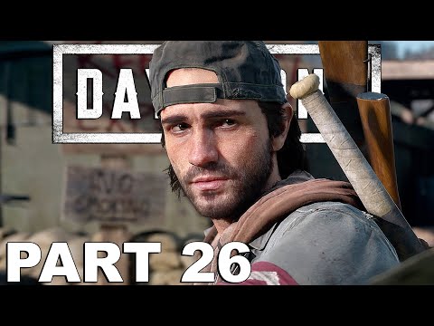 DAYS GONE Campaign Walkthrough Gameplay Part 26 - HIGHWAY 97 (PS4 PRO 4K)