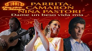 CAMARÓN PARRITA &amp; NIÑA PASTORI - Dame un beso vida mía (Completa)  #QueVivaLaMúsica #ai #ias