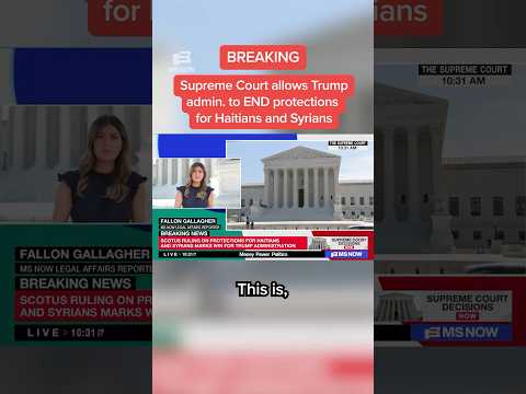 BREAKING: Supreme Court allows Trump Admin to END protections for Haitians and Syrians