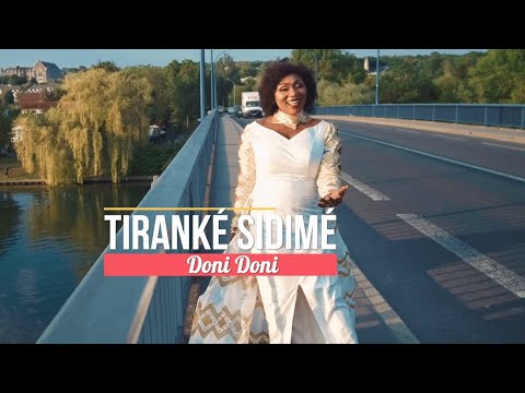 Tiranké Sidime  - Doni Doni - Clip Officiel