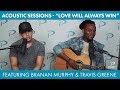 Acoustic Sessions feat. Travis Greene + Branan Murphy performing 