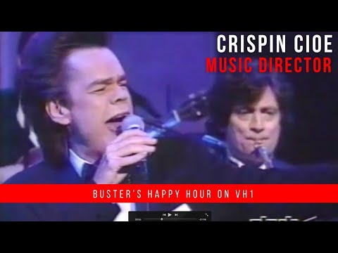 Crispin Cioe Music Director for "I'll Die Happy" on Buster's Happy Hour VH1