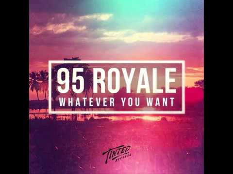 95 Royale -  Know My Own Way (Original Mix)