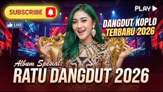 Download lagu FULL ALBUM DANGDUT KOPLO TERBARU 2026 | 10 LAGU ORI TERVIRAL mp3