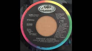 FREDDIE JACKSON ♪LOVE IS JUST A TOUCH AWAY♪