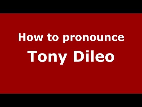 How to pronounce Tony Dileo (Italian/Italy)  - PronounceNames.com