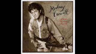 Rodney Crowell Say You Love Me version 1