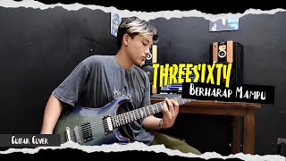 Download lagu Threesixty Skatepunk - Berharap Mampu | Guitar Cover By Andhika Erdy mp3 Download lagu Threesixty Skatepunk - Berharap Mampu | Guitar Cover By Andhika Erdy mp3