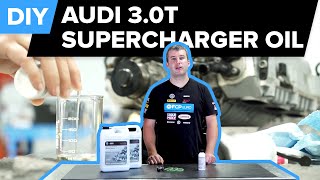 Audi S4 B8 & B8.5 3.0t - Removing & Replacing Supercharger Oil (Audi S4, S5, SQ5, Q5, A6, A7, & A8)