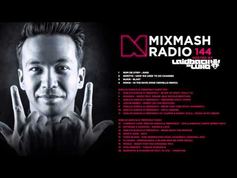 Laidback Luke Presents: Mixmash Radio 144