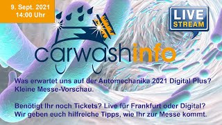 carwashinfo LIVE Folge 61 Automechanika 2021 Digital Plus