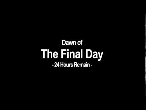 Dawn of the Final Day