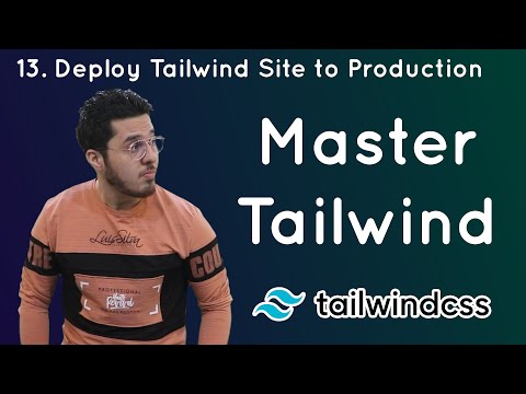 Deploying a Tailwind Website to Production Tailwind Tutorial 13