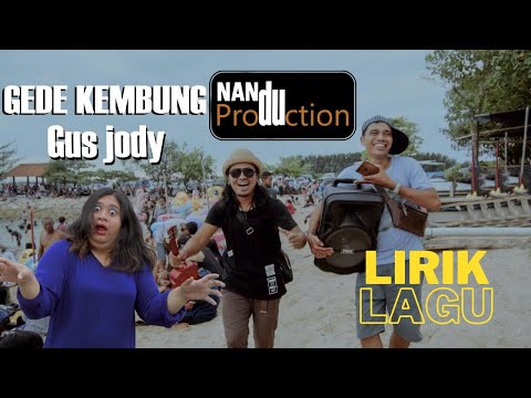 Gede Kembung - Gus Jody (Official Lirik Musik)