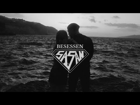 SASAN - Besessen (Official Video)
