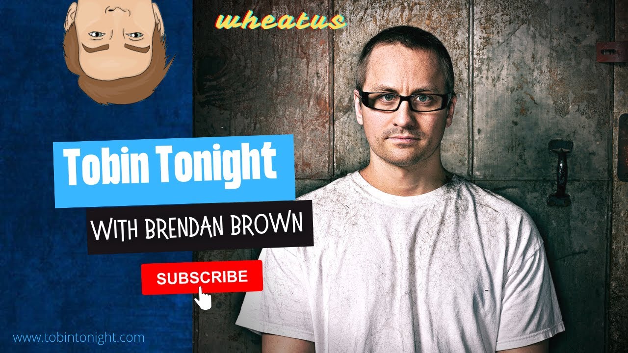 Brendan Brown:  Meet Us at Wheatus