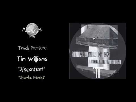 Tim Williams - Discontent (Rowka Remix) [TAR45 | Taro Records | Premiere]
