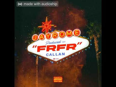 JayRome - FRFR [Official Audio]