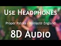 Proper Patola - Namaste England (8D Audio)- Arjun , Parineeti, Badshah