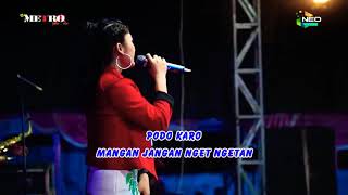 Download lagu KARAOKE - JANGAN NGET NGETAN || RESSA LS NEW METRO mp3