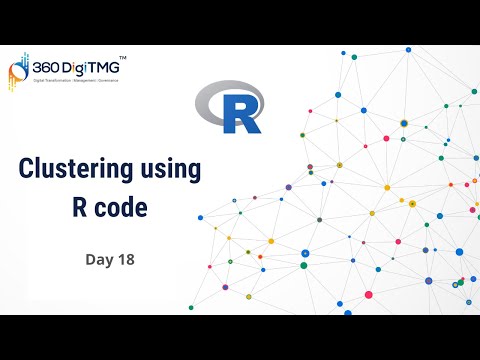 Clustering using R code | Day 18 | 360DigiTMG