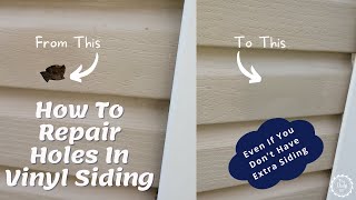 How To Fix Holes In Your Vinyl Siding (Even If You Don
