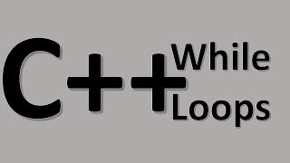 C++ While Loops