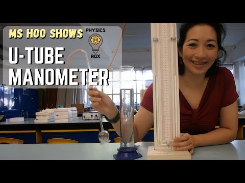 U-tube Manometer in the school laboratory [PHYSICS ROX ~ MS HOO SHOWS]