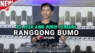 Download lagu DJ AING DORIH FULL BASS VIRAL di 2026 – DJ ACEH REMIX TERBARU!! || RANGGONG BUMO mp3