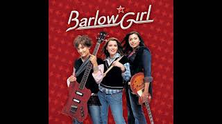 BARLOWGIRL - 07. Superstar
