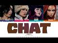 GIRLSET CHAT Lyrics 걸셋 CHAT 가사 Color Coded Eng ShadowByYoongi