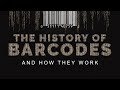 Barcodes: A History of Barcodes and How They Work