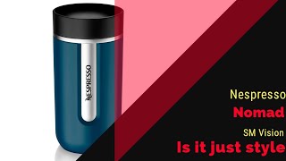 Nespresso Nomad travel mug - is it just style