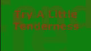 Try A Little Tenderness -Chris Brown-